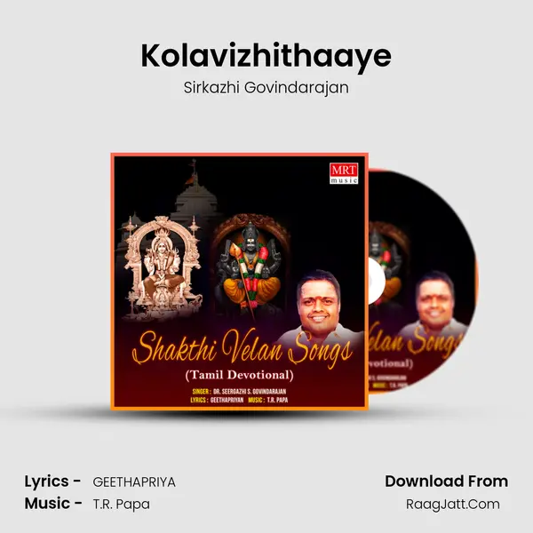 Kolavizhithaaye MP3 Song by Sirkazhi Govindarajan Cover