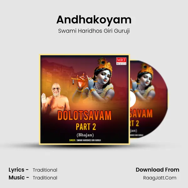 Andhakoyam MP3 Song by Swami Haridhos Giri Guruji Cover