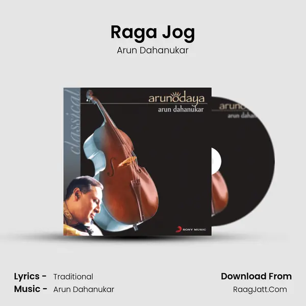 Raga Jog MP3 Song by Arun Dahanukar Cover