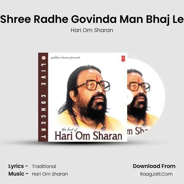 Shree Radhe Govinda Man Bhaj Le MP3 Song by Hari Om Sharan Cover