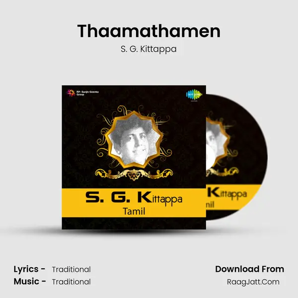 Thaamathamen MP3 Song by S. G. Kittappa Cover