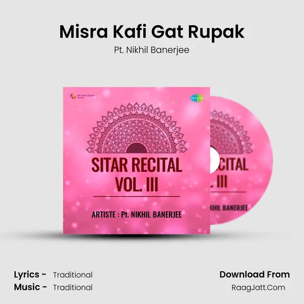 Misra Kafi Gat Rupak MP3 Song by Pt. Nikhil Banerjee Cover