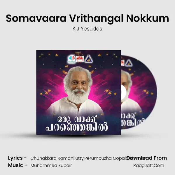Somavaara Vrithangal Nokkum MP3 Song by K J Yesudas Cover