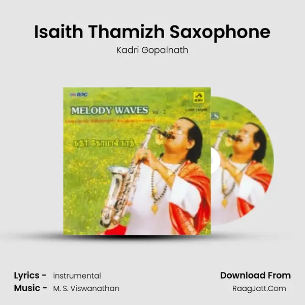 Isaith Thamizh Saxophone MP3 Song by Kadri Gopalnath Cover