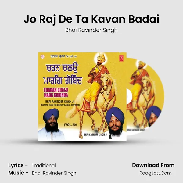 Jo Raj De Ta Kavan Badai MP3 Song by Bhai Ravinder Singh Cover