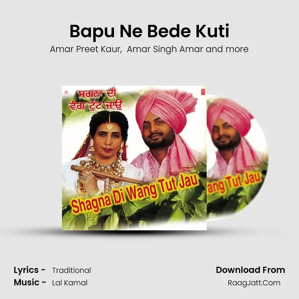 Bapu Ne Bede Kuti MP3 Song by Amar Preet Kaur Cover