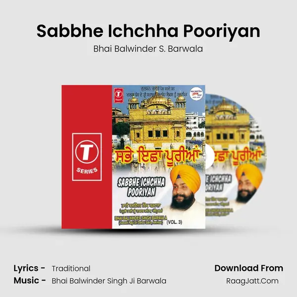 Sabbhe Ichchha Pooriyan MP3 Song by Bhai Balwinder S. Barwala Cover