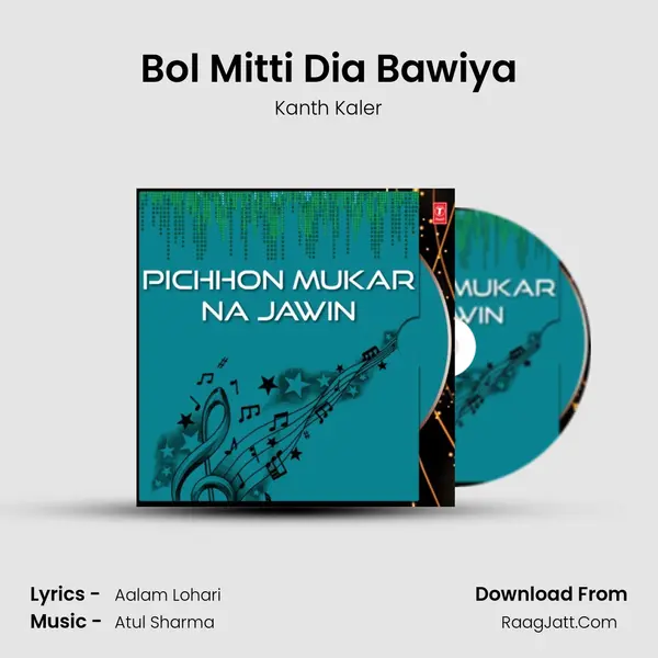 Bol Mitti Dia Bawiya MP3 Song by Kanth Kaler Cover