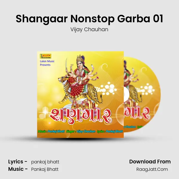 Shangaar Nonstop Garba 01 MP3 Song by Vijay Chauhan Cover