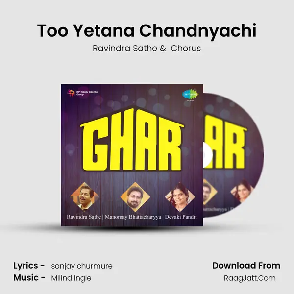 Too Yetana Chandnyachi MP3 Song by Ravindra Sathe Cover