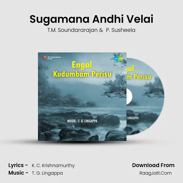 Sugamana Andhi Velai MP3 Song by T.M. Soundararajan Cover
