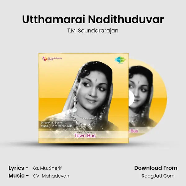 Utthamarai Nadithuduvar MP3 Song by T.M. Soundararajan Cover