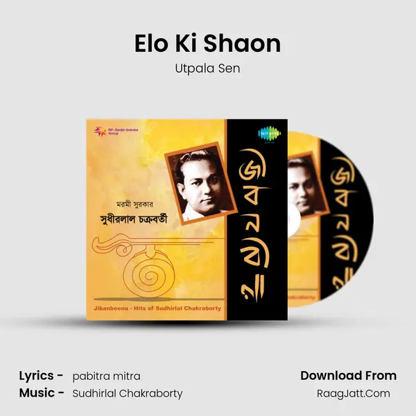 Elo Ki Shaon MP3 Song by Utpala Sen Cover