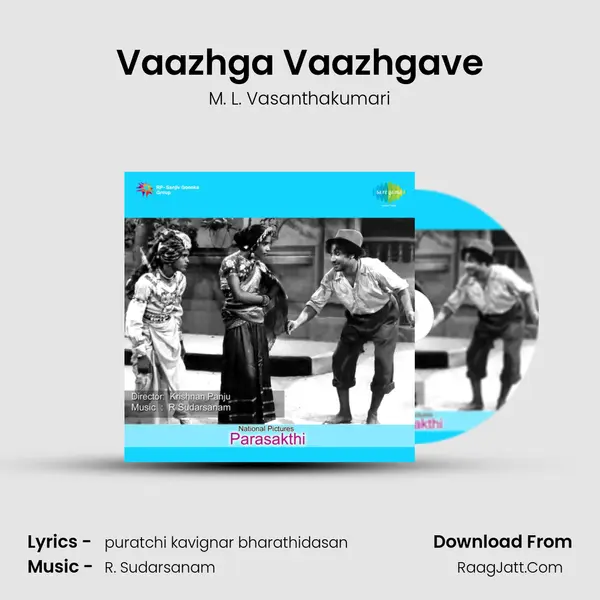 Vaazhga Vaazhgave MP3 Song by M. L. Vasanthakumari Cover