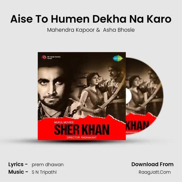 Aise To Humen Dekha Na Karo MP3 Song by Mahendra Kapoor Cover