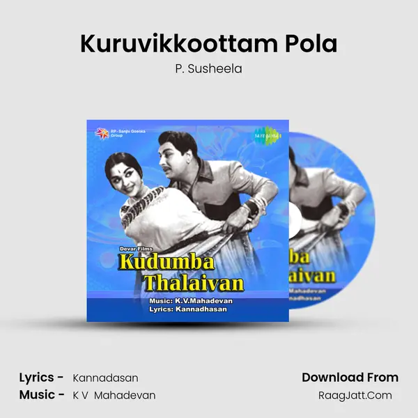 Kuruvikkoottam Pola MP3 Song by P. Susheela Cover