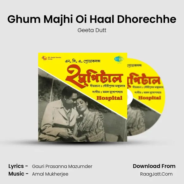 Ghum Majhi Oi Haal Dhorechhe MP3 Song by Geeta Dutt Cover
