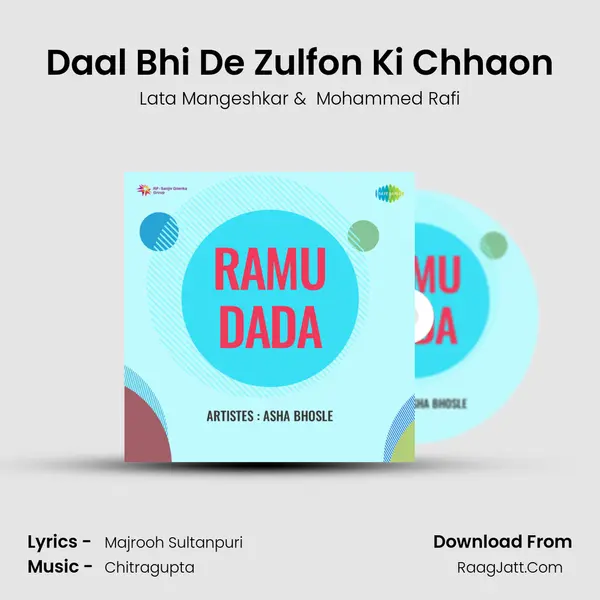 Daal Bhi De Zulfon Ki Chhaon MP3 Song by Lata Mangeshkar Cover