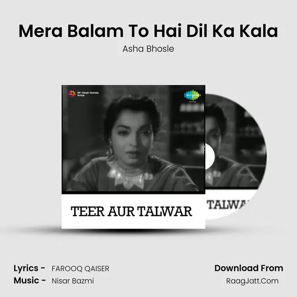 Mera Balam To Hai Dil Ka Kala MP3 Song by Asha Bhosle Cover