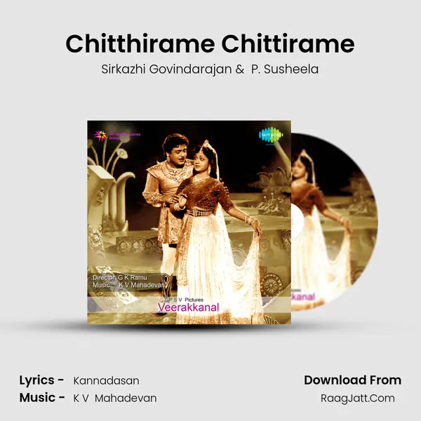 Chitthirame Chittirame MP3 Song by Sirkazhi Govindarajan Cover