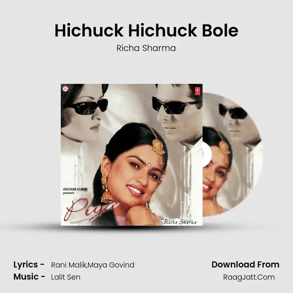Hichuck Hichuck Bole MP3 Song by Richa Sharma Cover