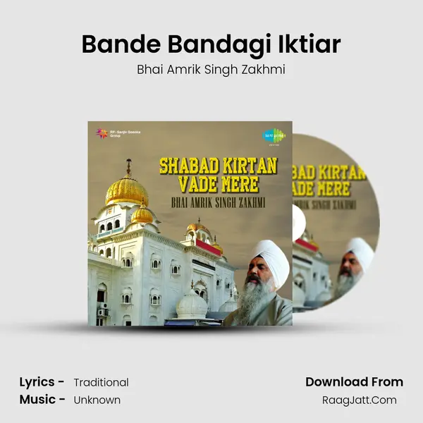 Bande Bandagi Iktiar MP3 Song by Bhai Amrik Singh Zakhmi Cover