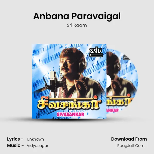 Anbana Paravaigal MP3 Song by Sri Raam Cover