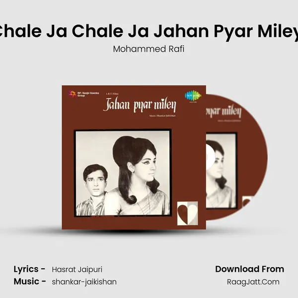 Chale Ja Chale Ja Jahan Pyar Miley (Male) MP3 Song by Mohammed Rafi Cover