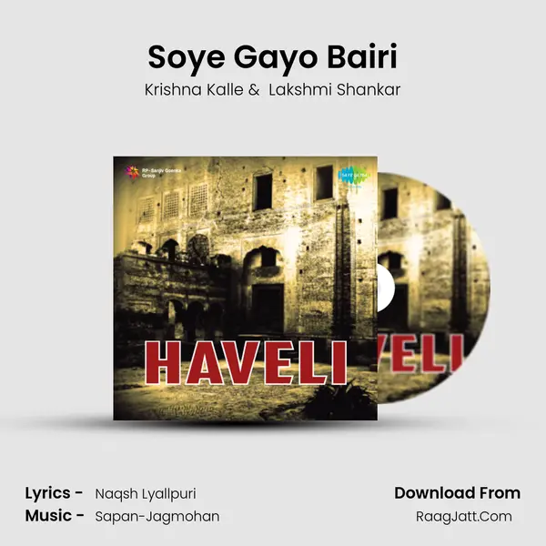 Soye Gayo Bairi MP3 Song by Krishna Kalle Cover