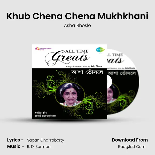 Khub Chena Chena Mukhkhani MP3 Song by Asha Bhosle Cover