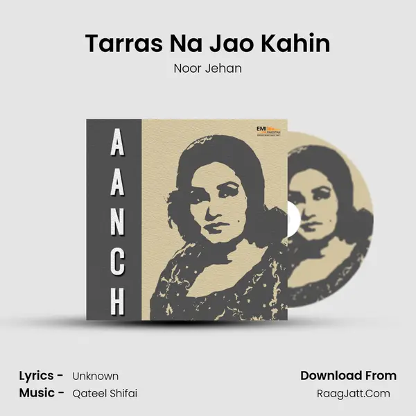Tarras Na Jao Kahin MP3 Song by Noor Jehan Cover