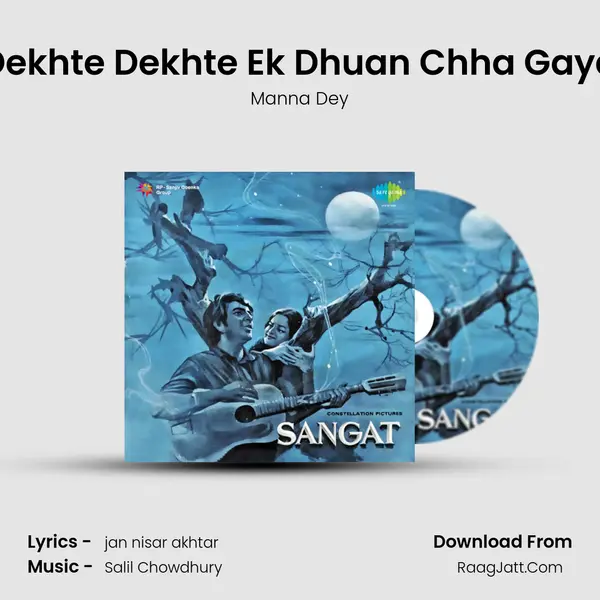Dekhte Dekhte Ek Dhuan Chha Gaya MP3 Song by Manna Dey Cover