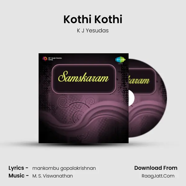 Kothi Kothi MP3 Song by K J Yesudas Cover