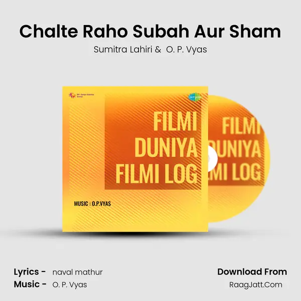 Chalte Raho Subah Aur Sham MP3 Song by Sumitra Lahiri Cover