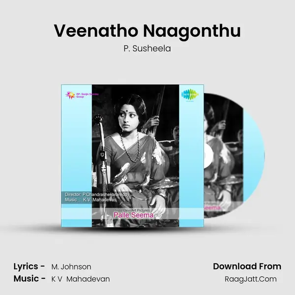 Veenatho Naagonthu MP3 Song by P. Susheela Cover