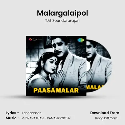 Malargalaipol MP3 Song by T.M. Soundararajan Cover