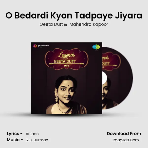O Bedardi Kyon Tadpaye Jiyara MP3 Song by Geeta Dutt Cover
