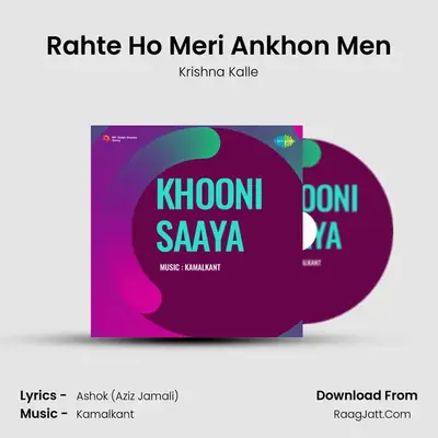 Rahte Ho Meri Ankhon Men MP3 Song by Krishna Kalle Cover