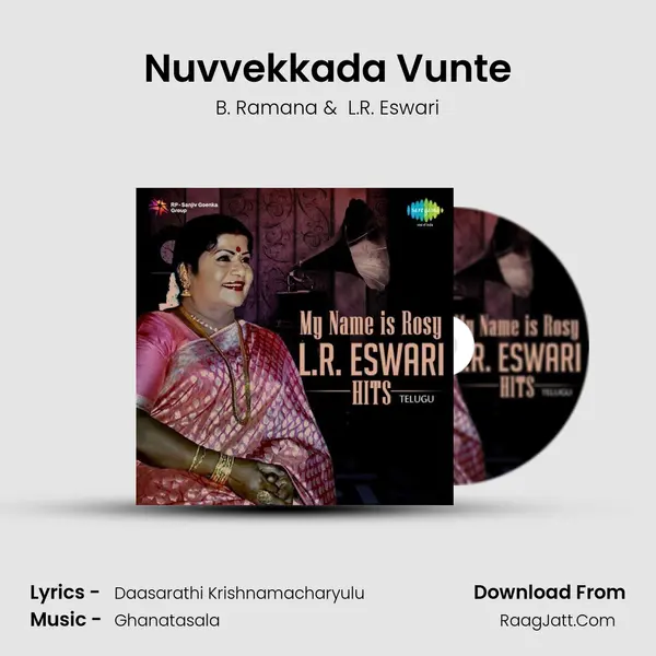 Nuvvekkada Vunte MP3 Song by B. Ramana Cover