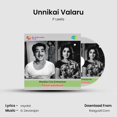 Unnikai Valaru MP3 Song by P Leela Cover
