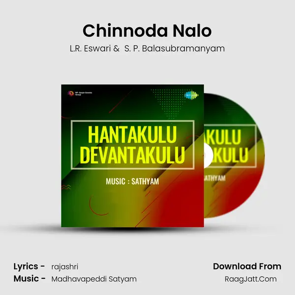 Chinnoda Nalo MP3 Song by L.R. Eswari Cover