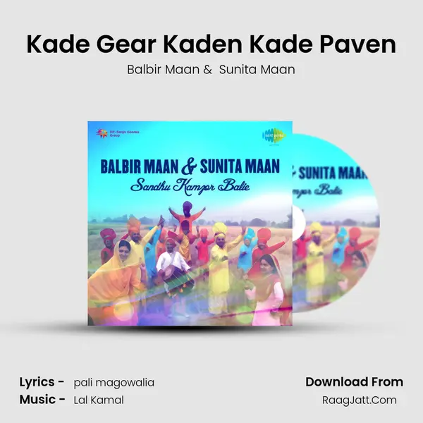 Kade Gear Kaden Kade Paven MP3 Song by Balbir Maan Cover