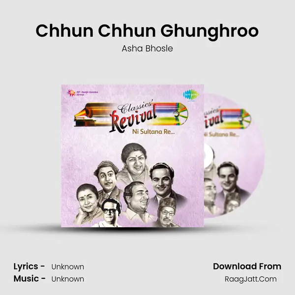 Chhun Chhun Ghunghroo MP3 Song by Asha Bhosle Cover