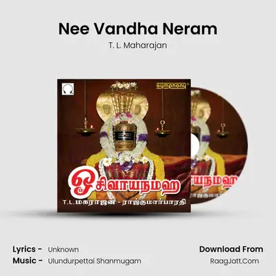 Nee Vandha Neram MP3 Song by T. L. Maharajan Cover