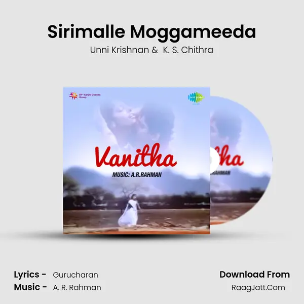Sirimalle Moggameeda MP3 Song by Unni Krishnan Cover