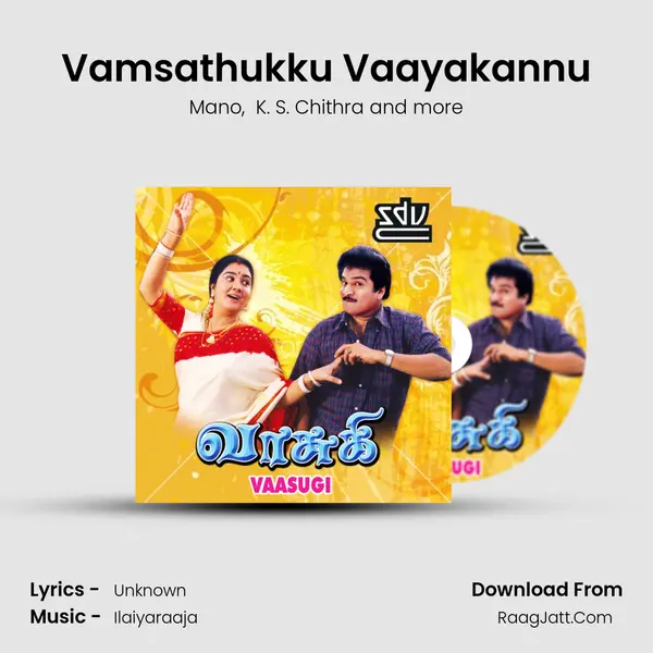 Vamsathukku Vaayakannu MP3 Song by Mano Cover