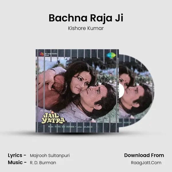Bachna Raja Ji MP3 Song by Kishore Kumar Cover