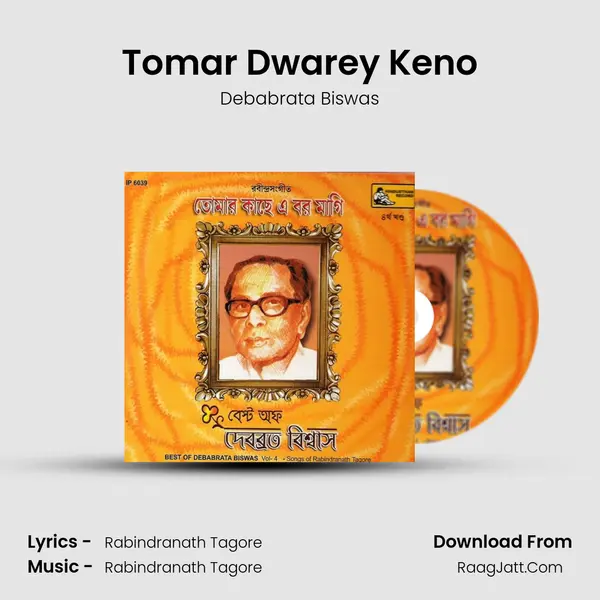 Tomar Dwarey Keno MP3 Song by Debabrata Biswas Cover