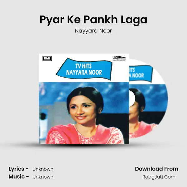 Pyar Ke Pankh Laga MP3 Song by Nayyara Noor Cover