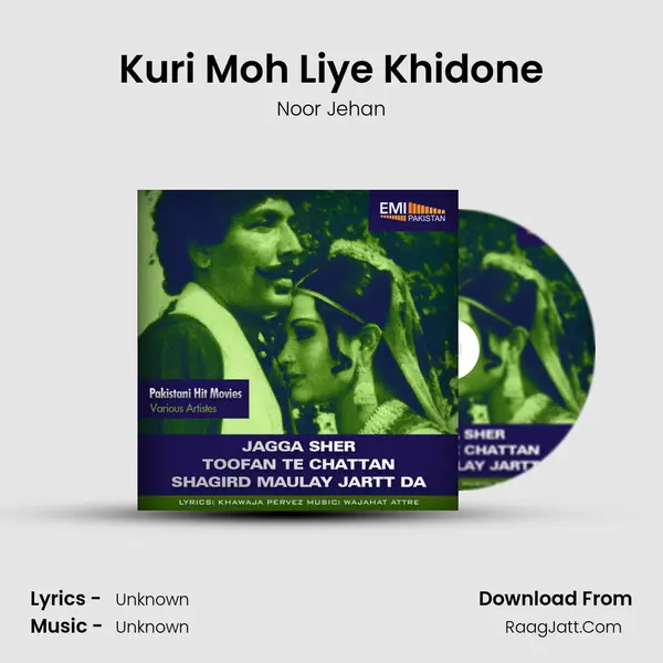 Kuri Moh Liye Khidone MP3 Song by Noor Jehan Cover
